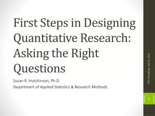 First Steps in Designing Quantitative Research: Asking the Right Questions
