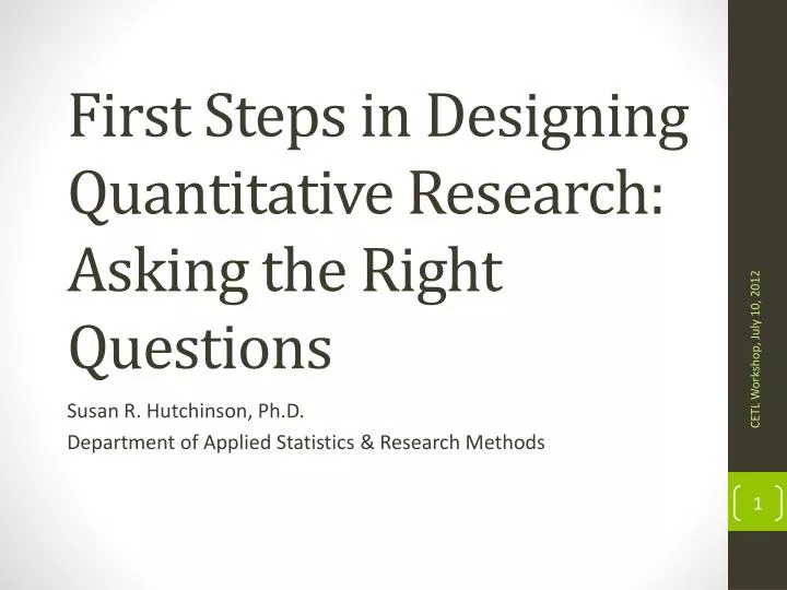 first steps in designing quantitative research asking the right questions