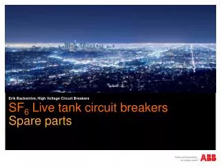 SF 6 Live tank circuit breakers