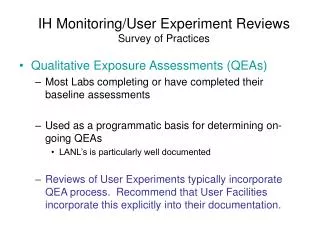 IH Monitoring/User Experiment Reviews Survey of Practices
