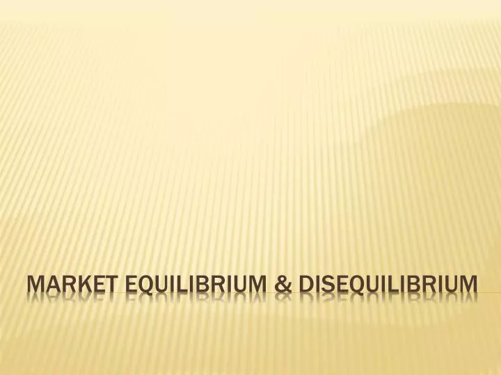 market equilibrium disequilibrium