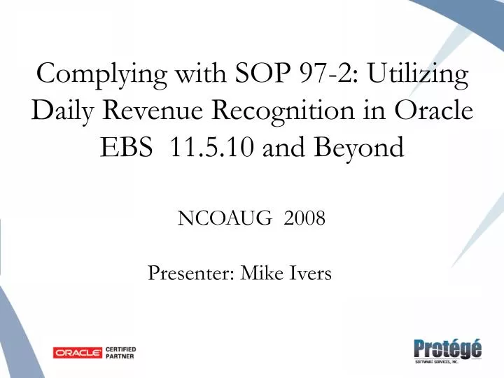 complying with sop 97 2 utilizing daily revenue recognition in oracle ebs 11 5 10 and beyond