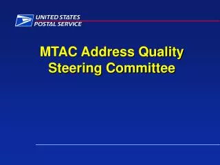 MTAC Address Quality Steering Committee