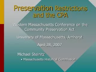 Preservation Restrictions and the CPA