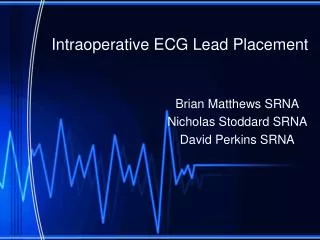 Intraoperative ECG Lead Placement