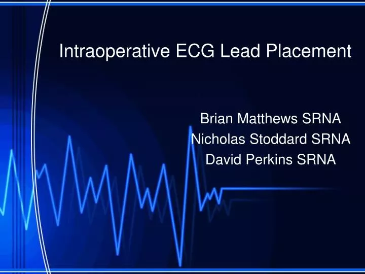 intraoperative ecg lead placement