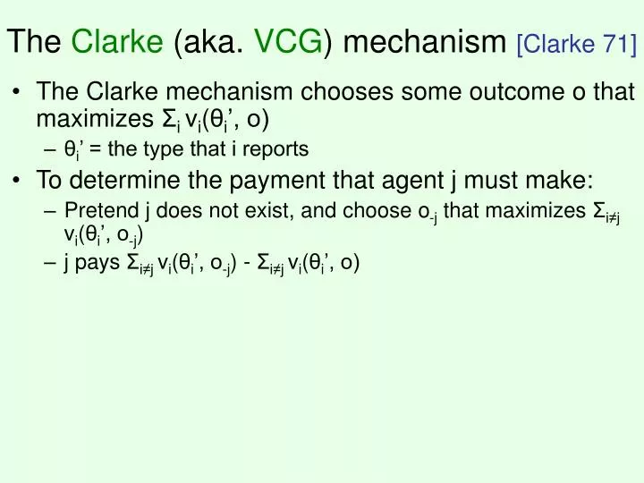 the clarke aka vcg mechanism clarke 71