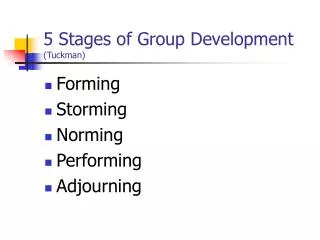 5 Stages of Group Development (Tuckman)