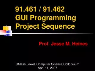 91.461 / 91.462 GUI Programming Project Sequence