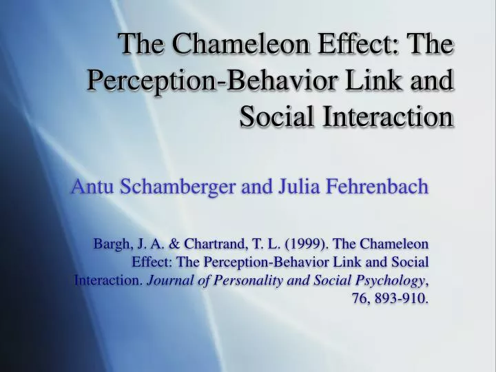 the chameleon effect the perception behavior link and social interaction