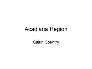 Acadiana Region
