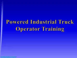 Powered Industrial Truck Operator Training