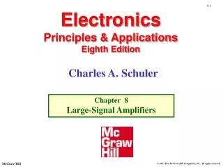 Electronics Principles &amp; Applications Eighth Edition