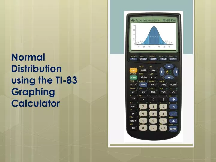 normal distribution using the ti 83 graphing calculator