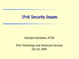 IPv6 Security Issues