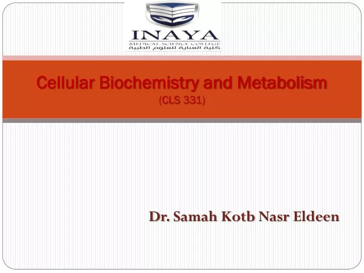 cellular biochemistry and metabolism cls 331
