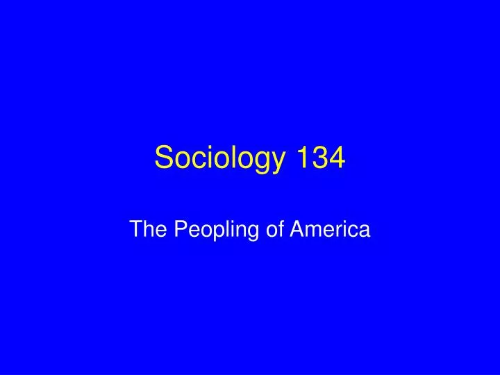 sociology 134