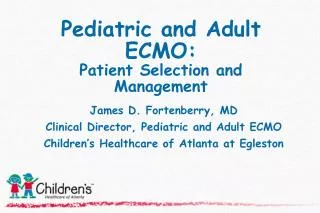 Pediatric and Adult ECMO: Patient Selection and Management