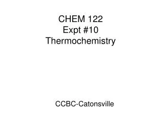 CHEM 122 Expt #10 Thermochemistry