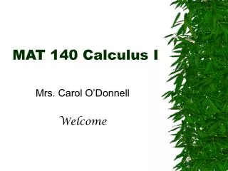 MAT 140 Calculus I