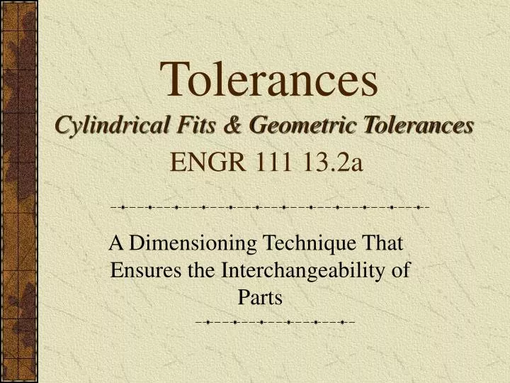 tolerances cylindrical fits geometric tolerances engr 111 13 2a