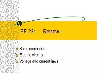 EE 221 Review 1