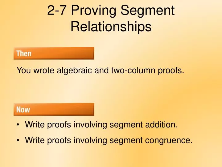 2 7 proving segment relationships