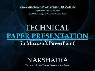 TECHNICAL PAPER PRESENTATION (in Microsoft PowerPoint)