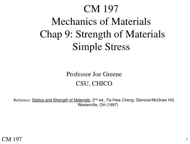 cm 197 mechanics of materials chap 9 strength of materials simple stress