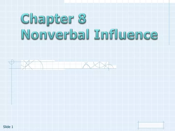 chapter 8 nonverbal influence