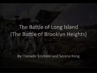 The Battle of Long Island (The Battle of Brooklyn Heights)