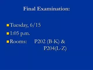 Final Examination: