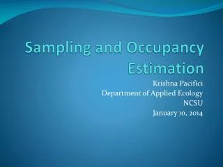 Sampling and Occupancy Estimation