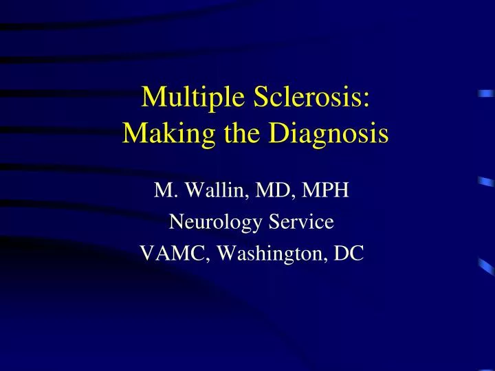 multiple sclerosis making the diagnosis