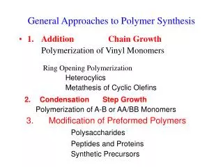 General Approaches to Polymer Synthesis