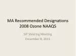 Massachusetts Ozone NAAQS SIP Meeting Recommendations and Data Overview (December 2011) - slide 1