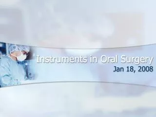 Instruments in Oral Surgery