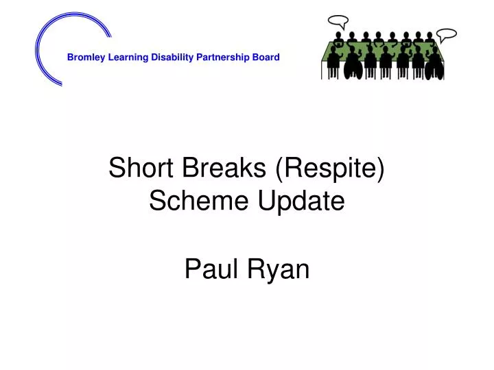 short breaks respite scheme update