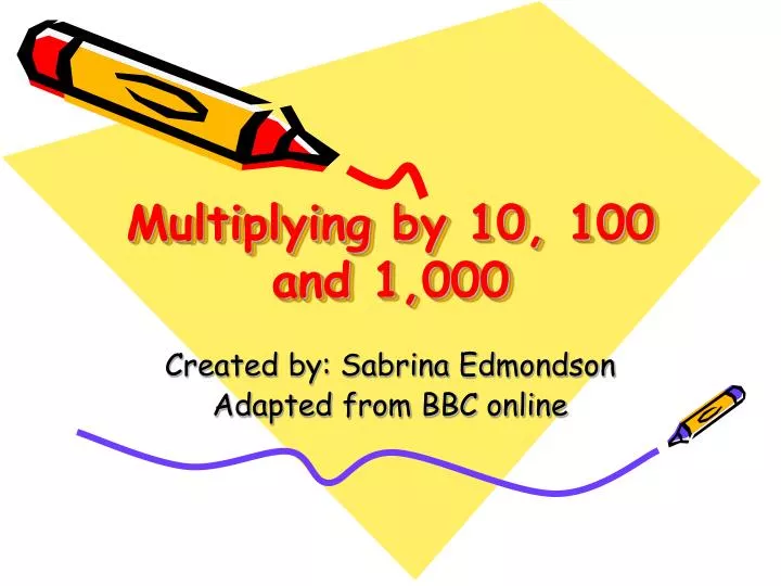 multiplying by 10 100 and 1 000