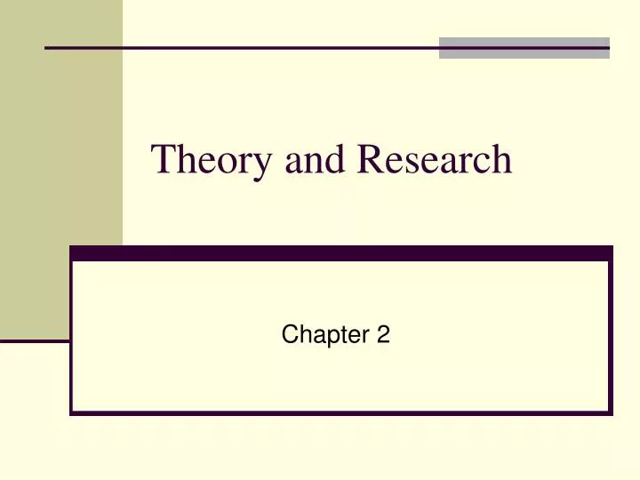 theory and research