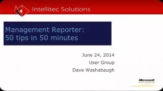 June 24, 2014 User Group Dave Washabaugh
