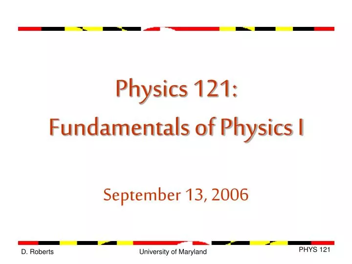 physics 121 fundamentals of physics i