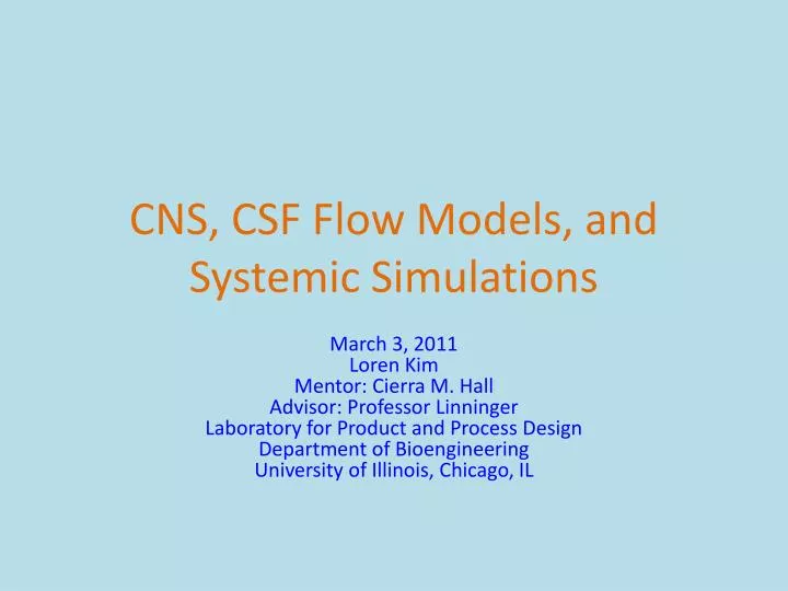 cns csf flow models and systemic simulations
