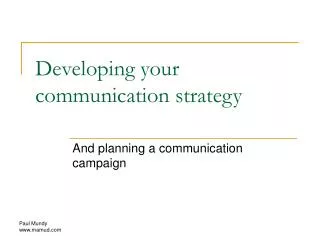 Developing your communication strategy