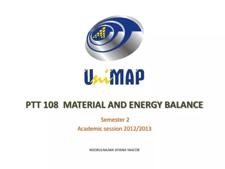 ptt 108 material and energy balance
