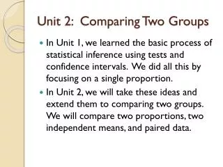 Unit 2: Comparing Two Groups