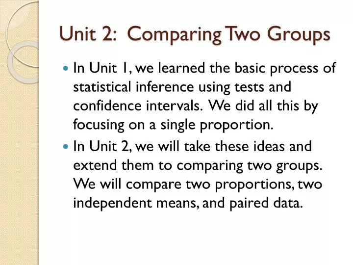 unit 2 comparing two groups