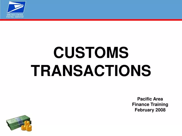 customs transactions