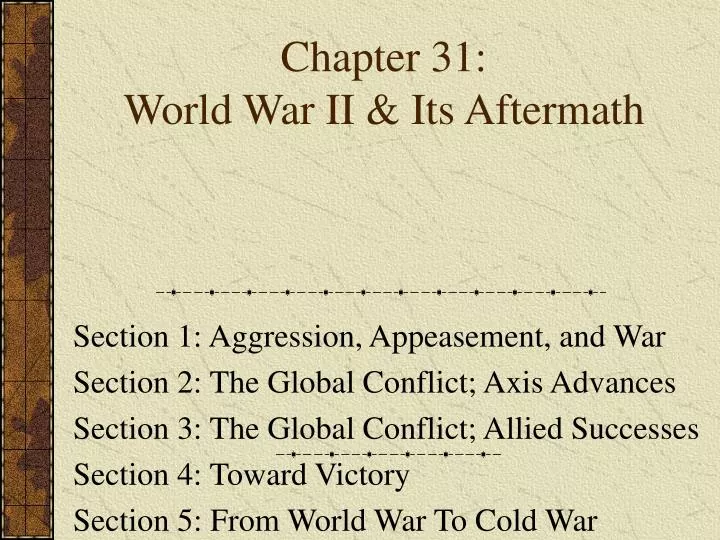 chapter 31 world war ii its aftermath