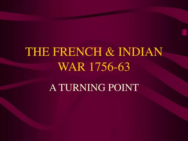 the french indian war 1756 63